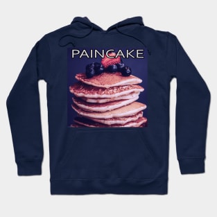 paincakes Hoodie